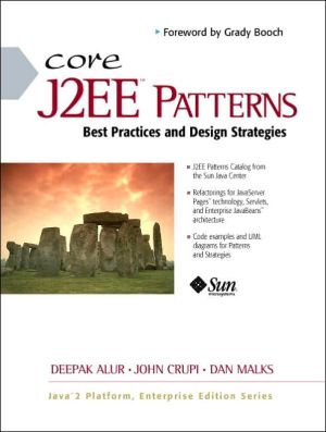 Book Core J2EE Patterns: Best Practices and Design Strategies free