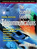Book Essential Guide to Telecommunications, The (3rd Edition) (Essential Guides (Prentice Hall)) free