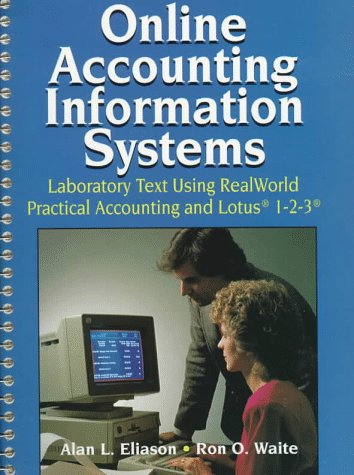 Book Online Accounting Information Systems: Laboratory Text Using Realworld Practical Accounting System And Fully Integrated Lotus 1-2-3 Spreadsheets free