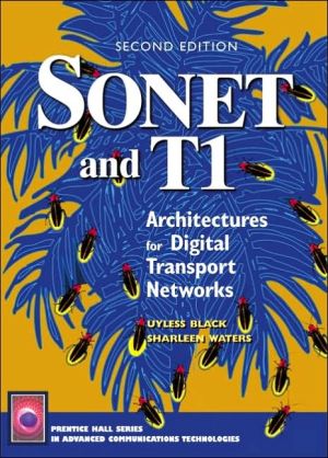Book Sonet and T1: Architectures for Digital Transport Networks (2nd Edition) free