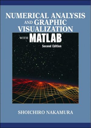 Book Numerical Analysis and Graphic Visualization with MATLAB (2nd Edition) free