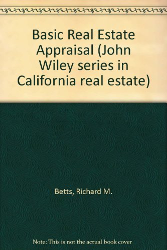 Book Basic Real Estate Appraisal (John Wiley Series in California Real Estate) free