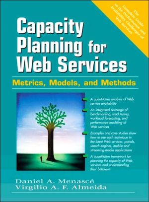 Book Capacity Planning for Web Services: Metrics, Models, and Methods free