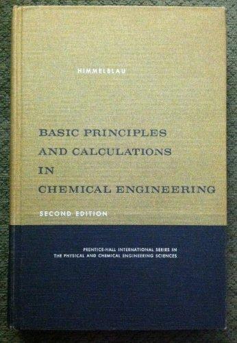 Book Basic principles and calculations in chemical engineering (Prentice-Hall international series in the physical and chemical engineering sciences) free