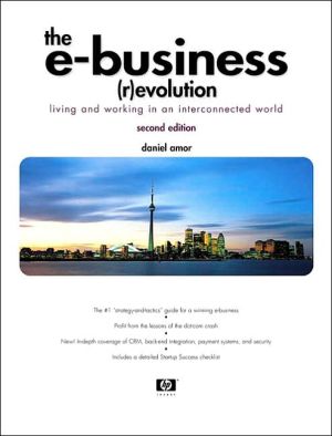 Book The E-Business (R)evolution: Living and Working in an Interconnected World (2nd Edition) free