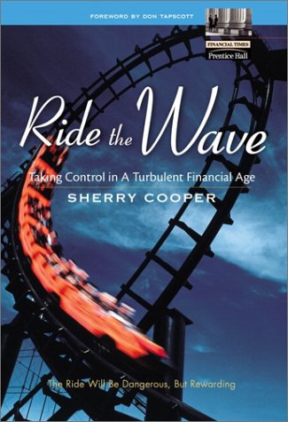 Book Ride The Wave: Taking Control In A Turbulent Financial Age free