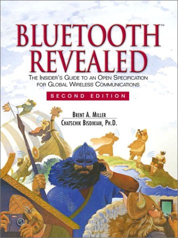 Book Bluetooth Revealed: The Insider's Guide to an Open Specification for Global Wireless Communications free