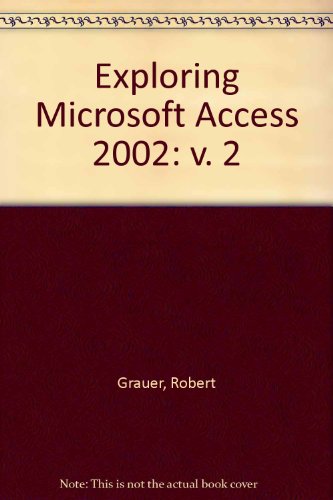 Book Exploring Microsoft Access 2002 (Volume 2) free