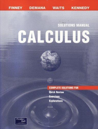 Book Calculus: Graphical, Numerical, Algebraic (Solutions Manual) free