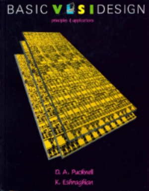 Book Basic Vlsi Design: Principles And Applications free
