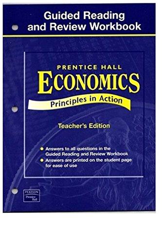 Book Economics: Principles in Action- Guided Reading and Review Workbook, Teacher's Edition free