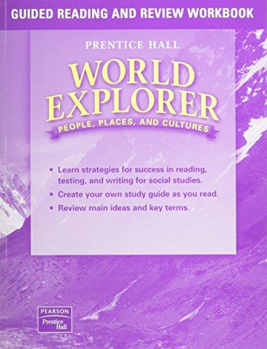 Book WORLD EXPLORER: PEOPLE, PLACES, CULTURES 1ST EDITION GUIDED READING AND REVIEW WORKBOOK STUDENT EDITION 2003C free