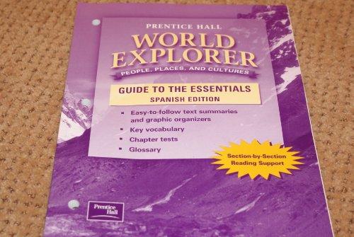 Book WORLD EXPLORER: PEOPLE, PLACES, CULTURES 1ST EDITION GUIDE TO THE ESSENTIALS SPANISH 2003C free