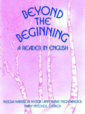 Book Beyond the Beginning: A Reader in English free