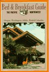 Book Bed & Breakfast Guide: The Pacific Northwest free