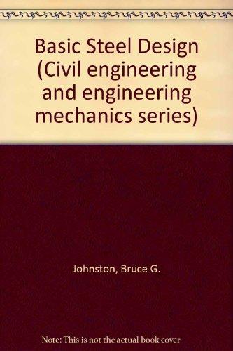 Book Basic steel design (Civil engineering and engineering mechanics series) free