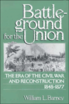 Book Battleground for the Union: The Era of the Civil War and Reconstruction, 1848-1877. free