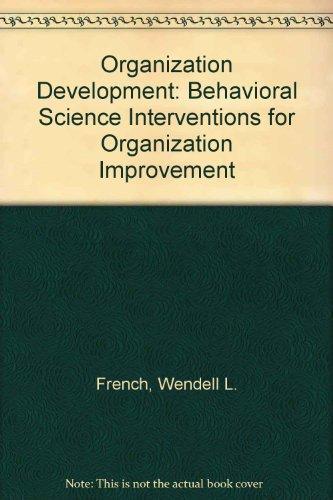 Book Organization development: Behavioral science interventions for organization improvement free
