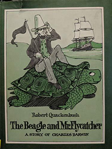 Book The Beagle And Mr. Flycatcher: A Story Of Charles Darwin free