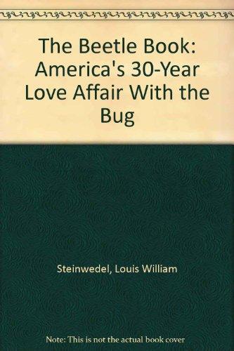 Book The Beetle Book: America's 30-Year Love Affair With the "Bug" free