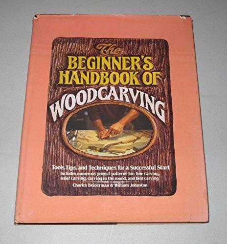 Book The Beginners Handbook of Woodcarving: Tools, Tips, and Techniques for a Successful Start free