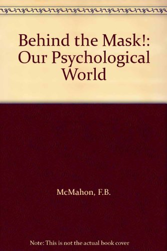 Book Behind the mask: our psychological world free