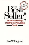 Book The Best Seller!: The New Psychology of Selling and Persuading People free