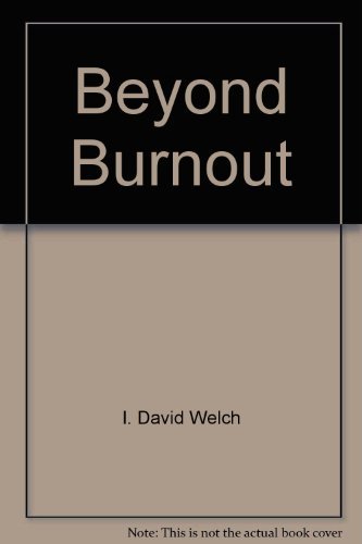 Book Beyond burnout: How to enjoy your job again when you've just about had enough free