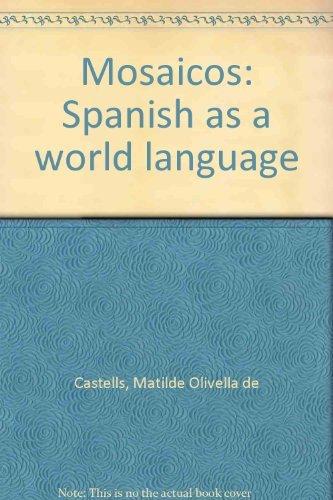Book Mosaicos: Spanish as a world language free