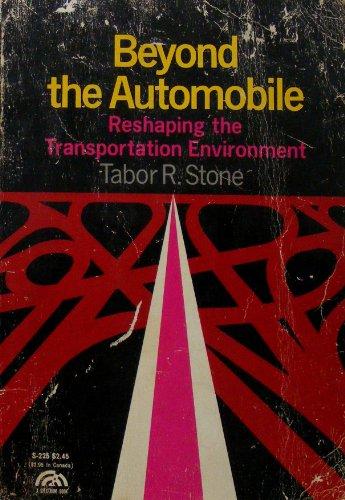 Book Beyond the automobile; reshaping the transportation environment (A Spectrum book) free