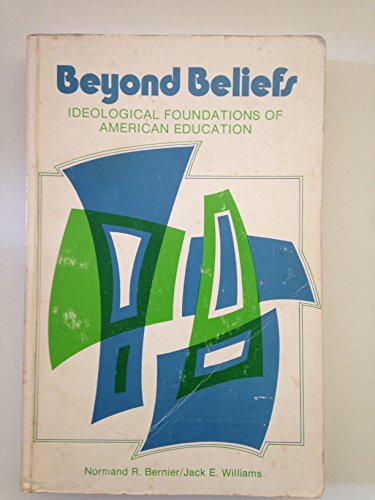 Book Beyond beliefs: ideological foundations of American education free