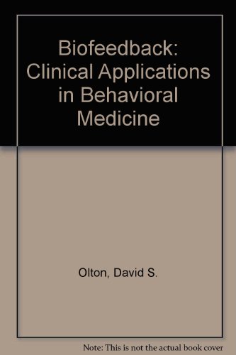 Book Biofeedback: Clinical Applications in Behavioral Medicine free