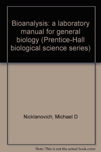 Book Bioanalysis: A Laboratory Manual For General Biology (prentice-hall Biological Science Series) free