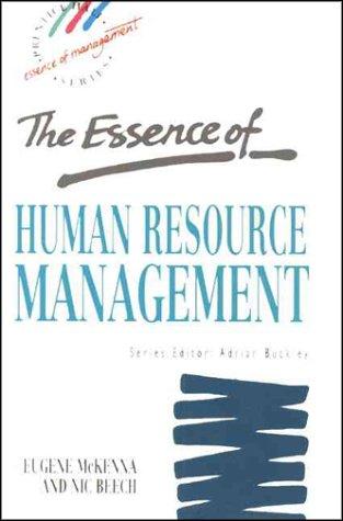 Book Essence Of Human Resource Management free