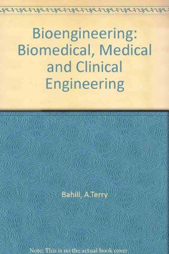 Book Bioengineering: Biomedical, Medical and Clinical Engineering free