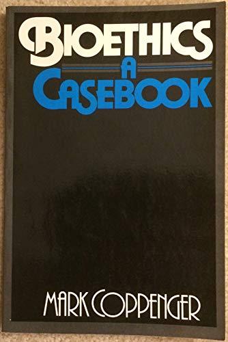 Book Bioethics: A Casebook free