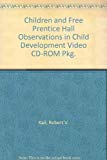 Book Children and Free Prentice Hall Observations in Child Development Video CD-ROM Pkg. free