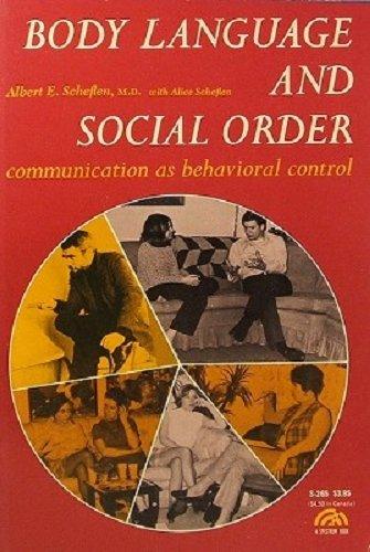 Book Body Language and the Social Order: Communication As Behavioral Control free