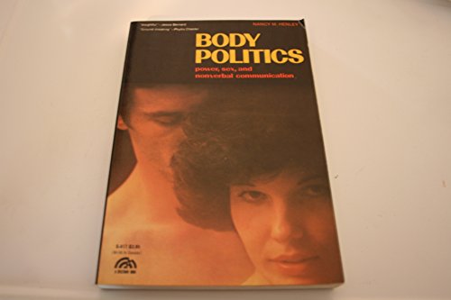 Book Body Politics: Power, Sex, and Nonverbal Communication free