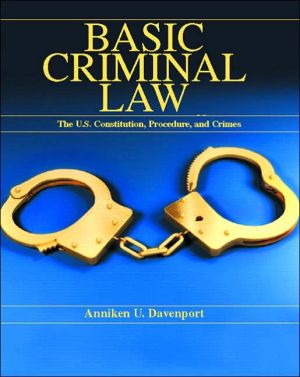 Book Basic Criminal Law: The United States Constitution, Procedure and Crimes free