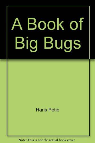 Book A Book Of Big Bugs free