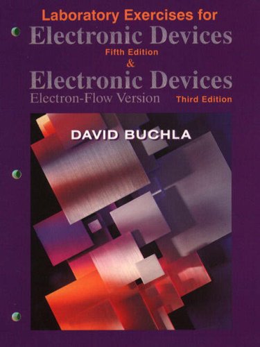 Book Laboratory Exercises for Electronic Devices, Fifth Edition and Electronic Devices: Electron-Flow Version, Third Edition free