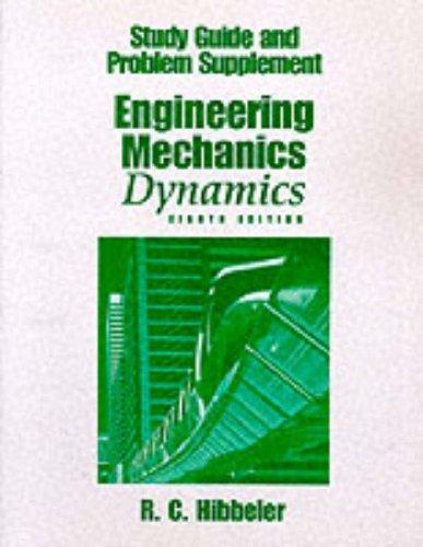 Book Engineering Mechanics Dynamics: Study Guide and Problem Supplement free