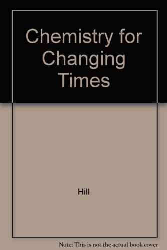Book Chemistry For Changing Times free