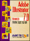 Book Adobe Illustrator 7.0: Advanced Digital Illustration (Against the Clock) free