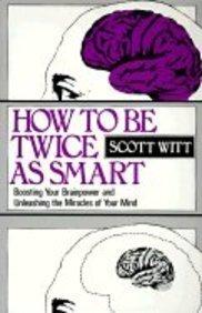 Book How to Be Twice As Smart free
