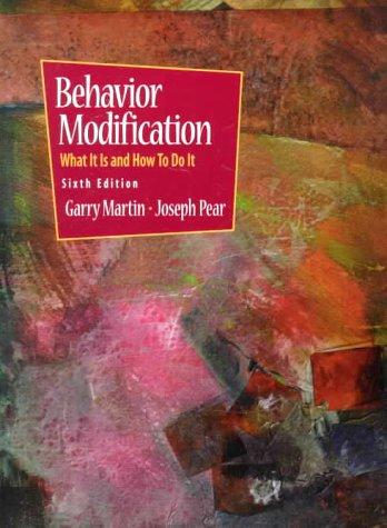 Book Behavior Modification--What It Is and How to Do It (6th Edition) free