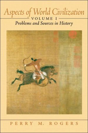 Book Aspects of World Civilization: Problems and Sources in History, Volume 1 free