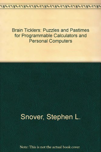 Book Brain ticklers: Puzzles & pastimes for programmable calculators (A Spectrum book) free