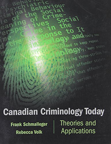 Book Canadian Criminology Today: Theories and Applications for Law Enforcement free